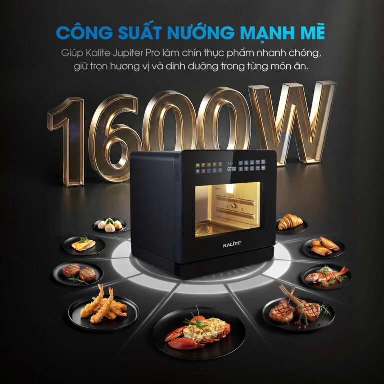 Nồi chiên hơi nước Kalite Jupiter Pro, công nghệ hơi nước 3S siêu tốc – 18L