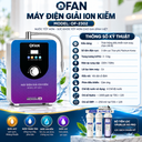 Máy điện giải ion kiềm OFAN OF-2302