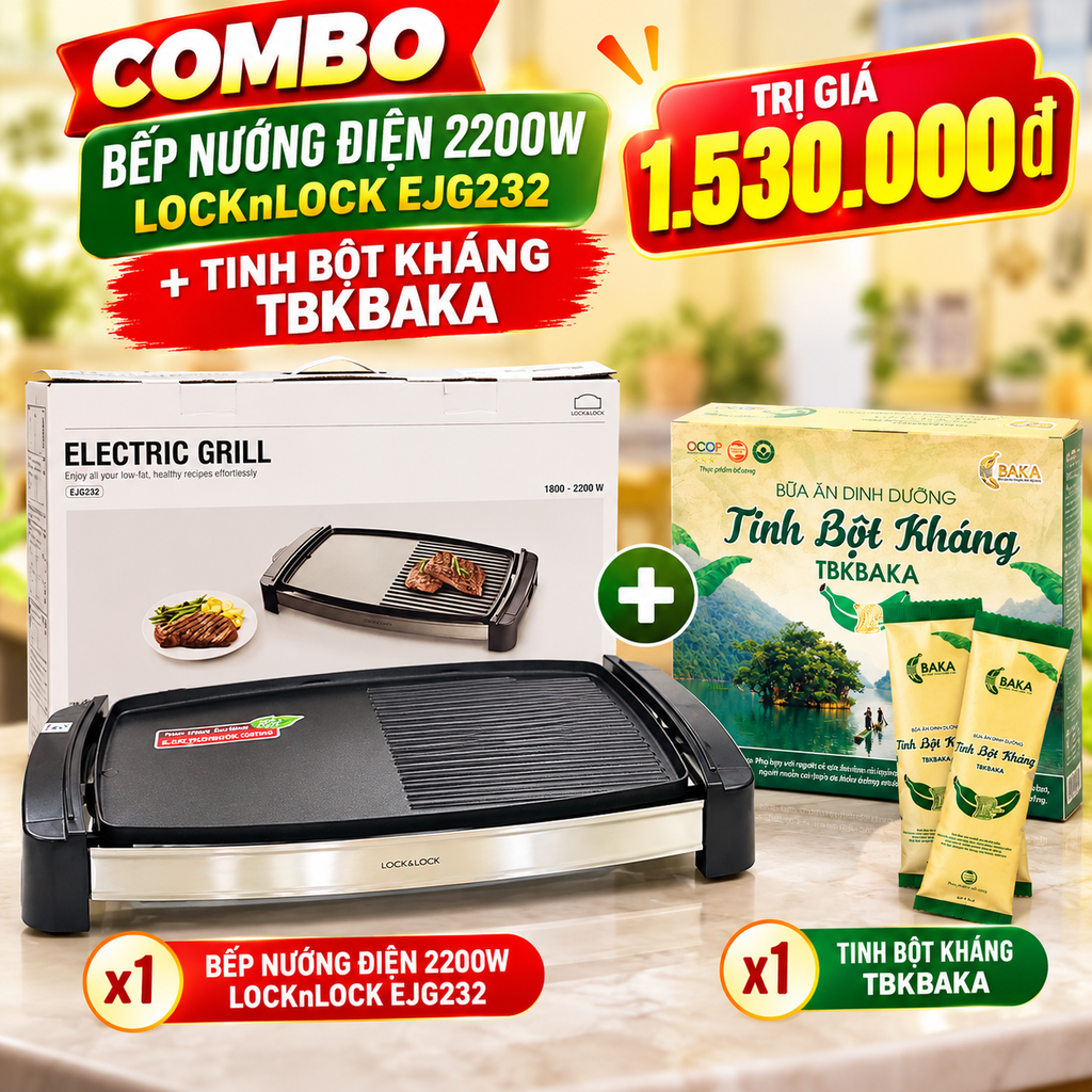COMBO Bếp nướng điện 2200W LocknLock EJG232 - Tinh Bột Kháng