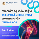 LIỆU TRÌNH ĐIỀU TRỊ XƯƠNG KHỚP, THOÁI HÓA, THOÁT VỊ ĐĨA ĐỆM, ĐAU THẦN KINH TỌA