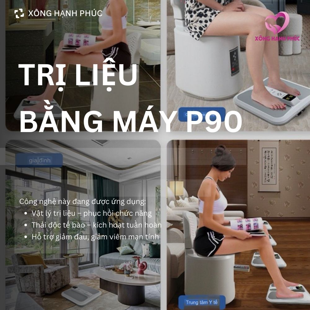 TRỊ LIỆU BẰNG MÁY P90