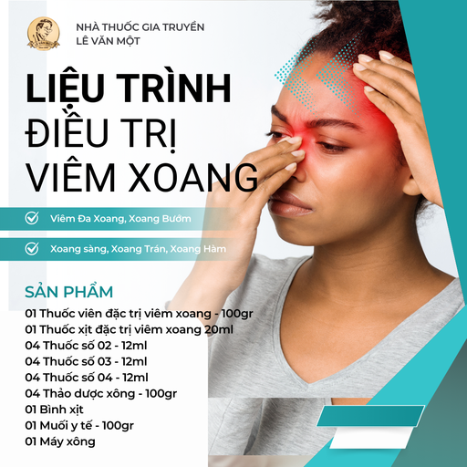 [LTĐTVĐXVXBXSXTXH00227] LIỆU TRÌNH ĐIỀU TRỊ VIÊM ĐA XOANG, VIÊM XOANG BƯỚM, XOANG SÀNG, XOANG TRÁN, XOANG HÀM